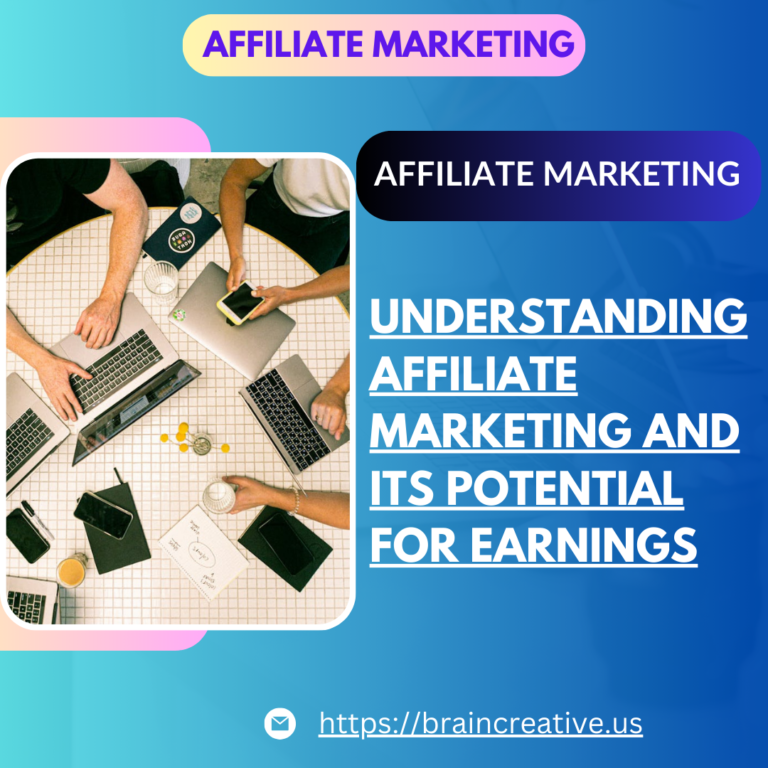 Understanding Affiliate Marketing and Its Potential for Earnings