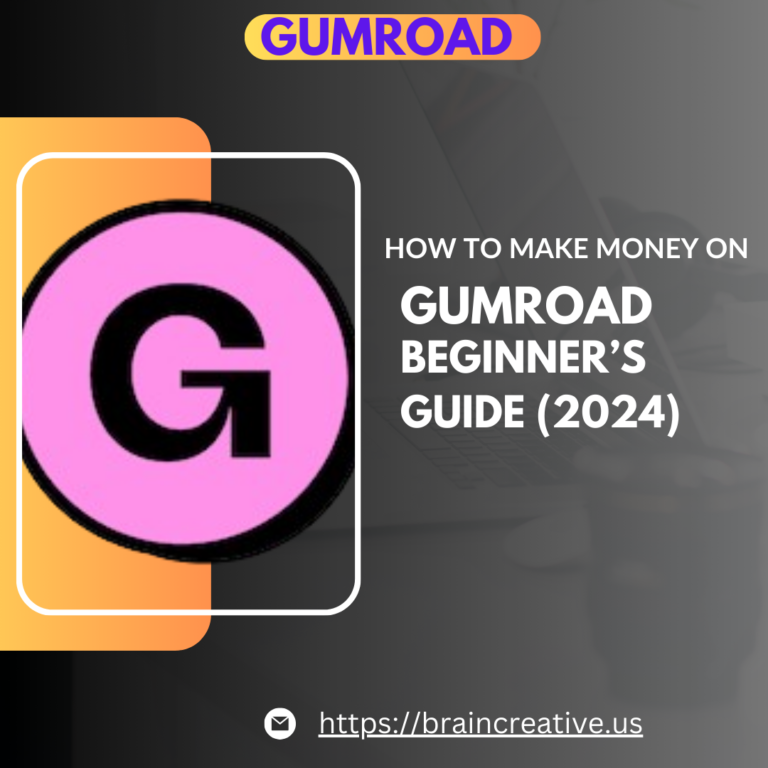 How To Make Money on Gumroad: Beginner’s Guide (2024)